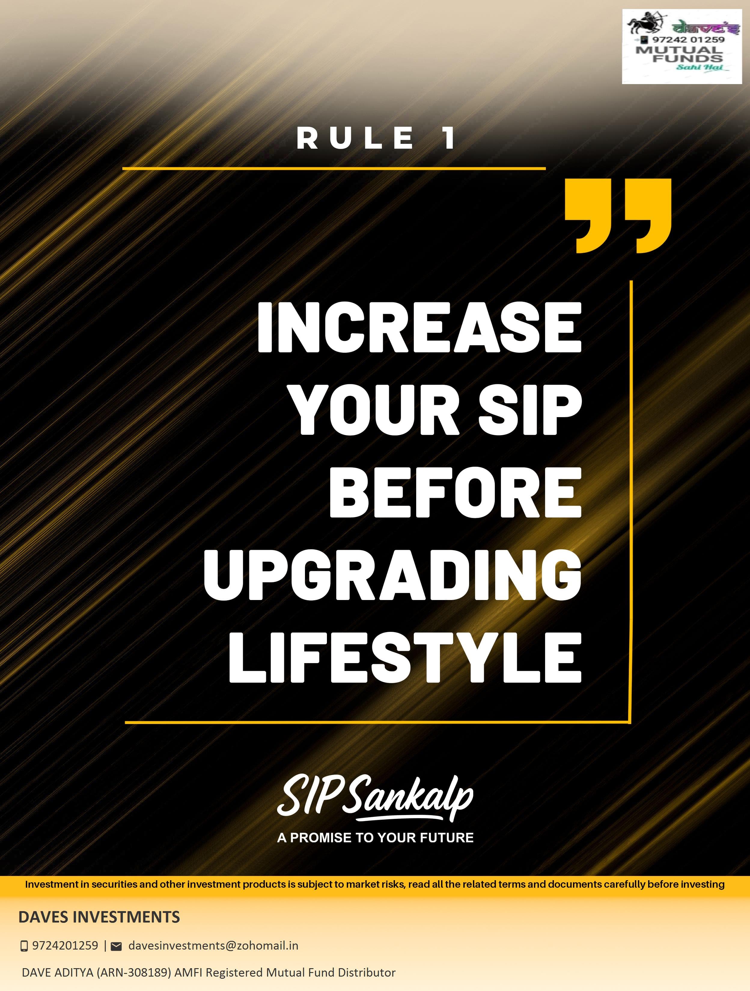 Increase your SIP before upgrading your lifestyle.