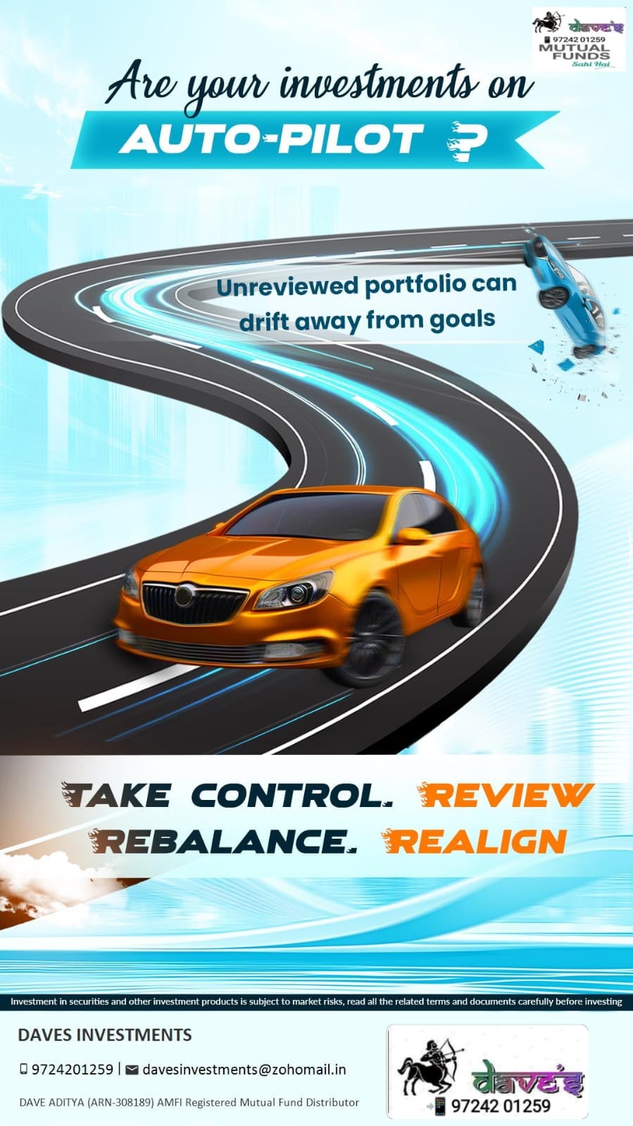 Are your Investments on Auto Pilot mode?